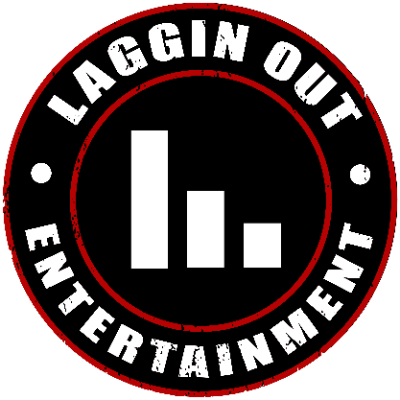 Laggin Out Entertainment