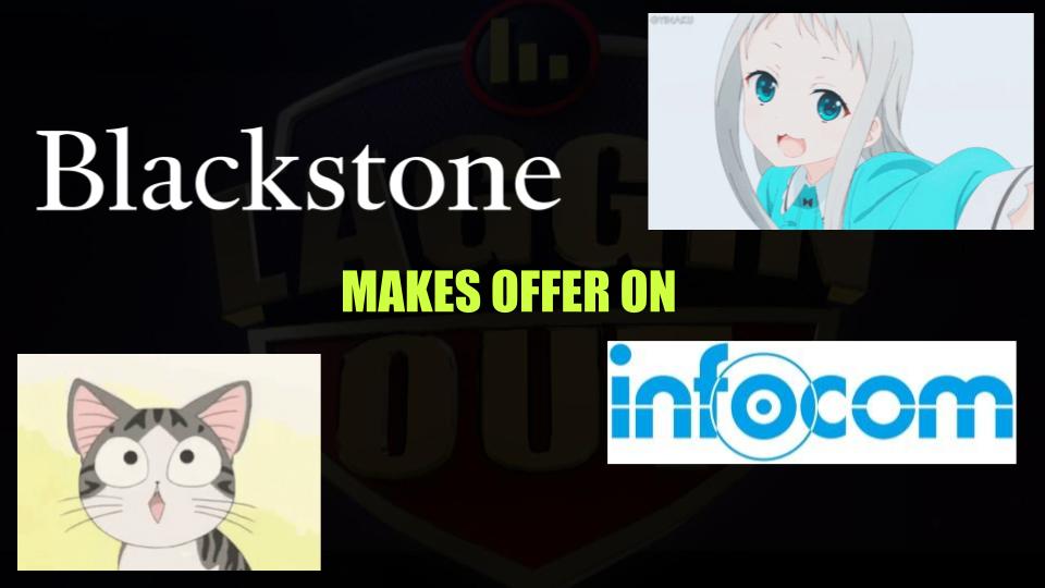 Stream Notes: 7/05/24 Blackstone Makes an Offer for InfoCom